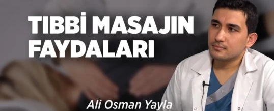 Tıbbi Masaj: Tedavi Sürecinde Etkili Bir Yöntem