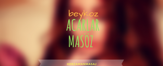 Acarlar Masöz Beykoz İstanbul