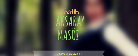 Aksaray Masöz Fatih İstanbul
