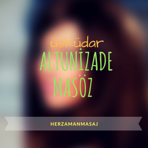 Altunizade Masöz Üsküdar İstanbul