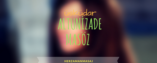 Altunizade Masöz Üsküdar İstanbul