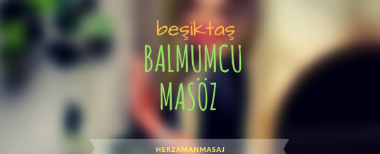 Balmumcu Masöz Beşiktaş İstanbul