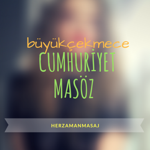 Cumhuriyet Masöz Büyükçekmece İstanbul