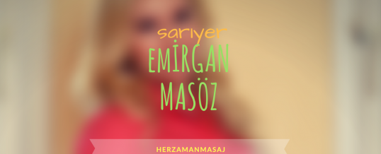 Emirgan Masöz Sarıyer İstanbul