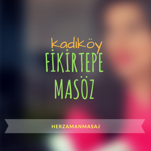 Fikirtepe Masöz Kadıköy İstanbul