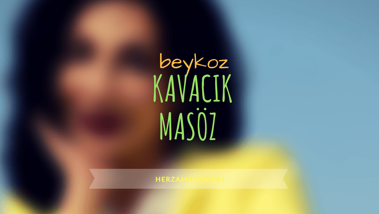 Kavacık Masöz Beykoz İstanbul Kavacık Masöz Beykoz İstanbul