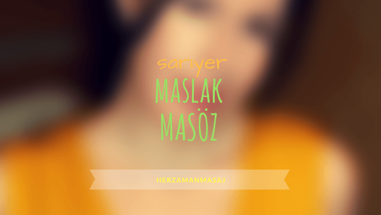 Maslak Masöz Sarıyer İstanbul Maslak Masöz Sarıyer İstanbul