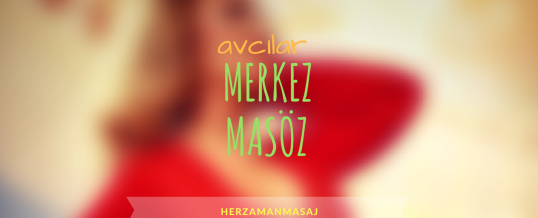 Merkez Masöz Avcılar İstanbul
