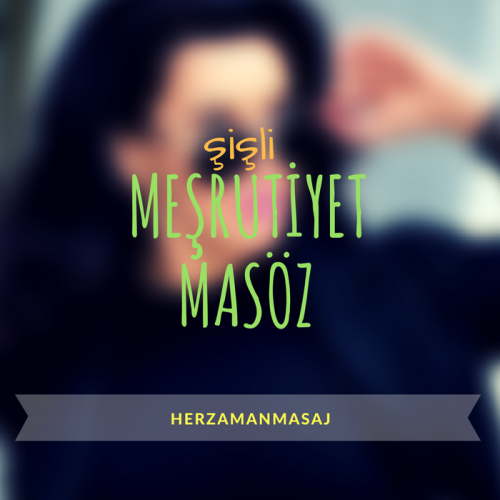 Meşrutiyet Masöz Şişli İstanbul