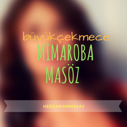Mimaroba Masöz Büyükçekmece İstanbul