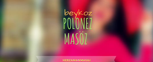 Polonez Masöz Beykoz İstanbul