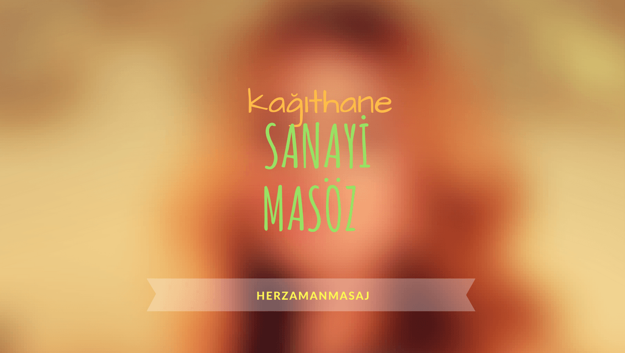 Sanayi Masöz Kağıthane İstanbul Sanayi Masöz Kağıthane İstanbul